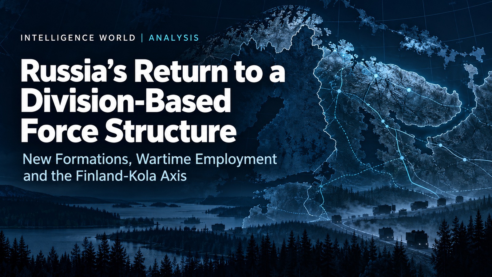 Russia’s Return to a Division-Based Force Structure